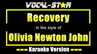 Recovery Karaoke | Olivia Newton John Karaoke Version