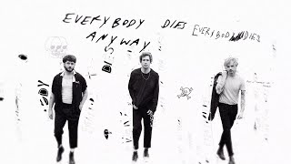 EVERYBODYDIES Music Video