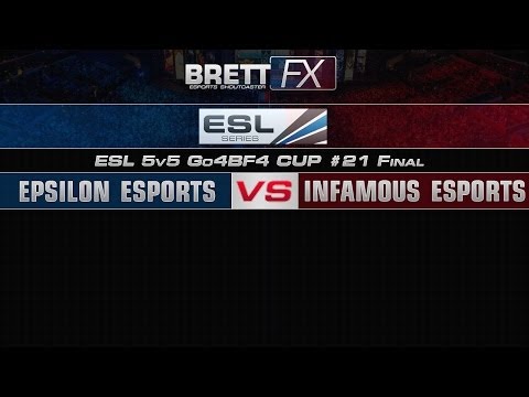 Epsilon eSports vs Infamous eSports ESL Go4BF4 Cup