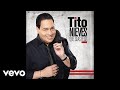 Tito Nieves - De Qué Manera Te Olvido (Audio)