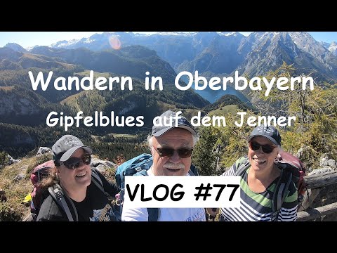 Wandern in Oberbayern (12.10.2019): Jenner - VLOG #77