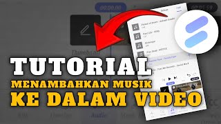 Cara menambahkan musik ke dalam video || spring tutorial🔥