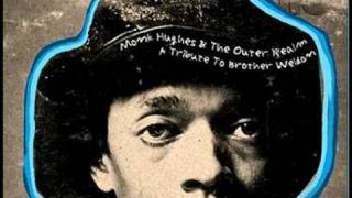 Monk Hughes and The Outer Realm - A Piece For Brother Weldon