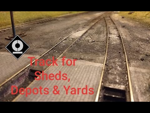 How to create realistic track for Depots, Sheds & Yards. - Easy improvements for your model railway.