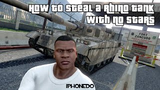 The best way to steal a Rhino Tank — (No stars, no cheat)