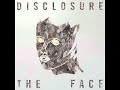 Disclosure - What's In Your Head 