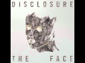 Disclosure - What's In Your Head 