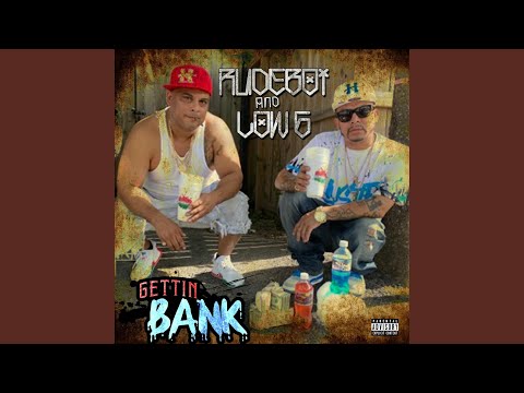 GETTIN BANK (feat. LOW G DOPEHOUSE)