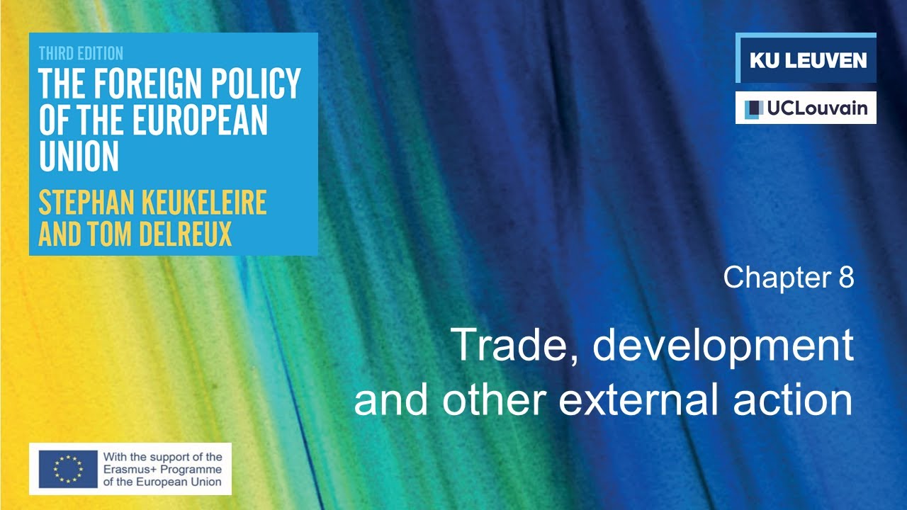 The Foreign Policy of the EU (3rd ed.) | Chapter 8: Trade, development and other external action