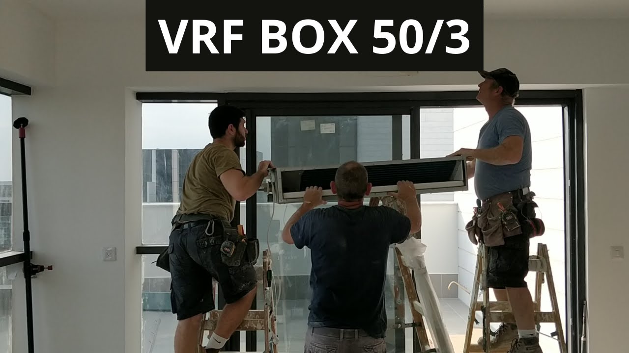 התקנת מערכת VRF BOX 50/3 ומפוצלים עליים בדופלקס thumbnail
