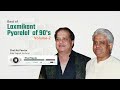 Best Of 90 S Hindi Hit Songs Of Laxmikant Pyarelal Volume 2 Laxmikant Pyarelal Hit Songs