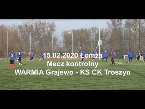 15.02.2020 SPARING: WARMIA Grajewo - KS CK Troszyn