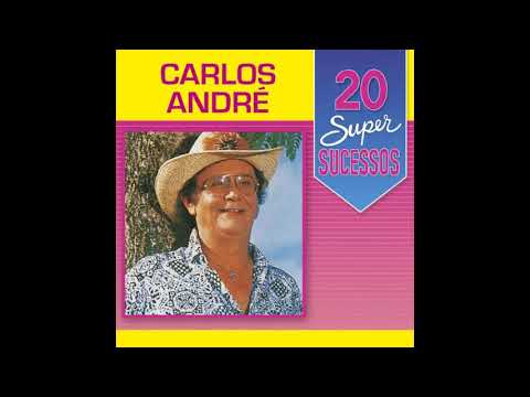 Carlos André - Se meu amor não chegar