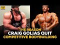 Craig Golias Explains The Reason He Quit Competitive Bodybuilding