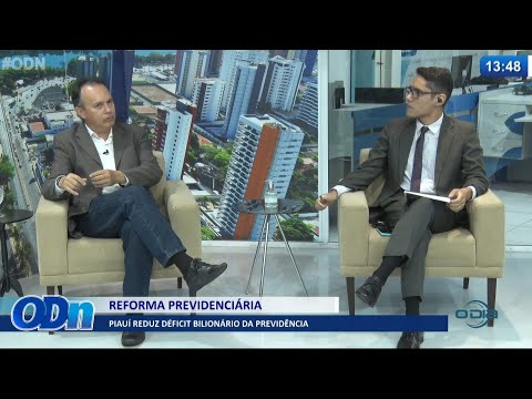 Piauí reduz déficit bilionário da Previdência 08 06 2021