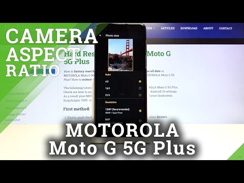 How to Change Aspect Ratio in MOTOROLA Moto G 5G Plus– Photo Aspect Ratio
