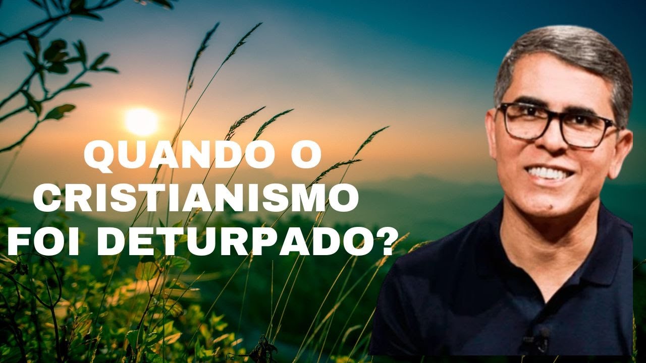 MENSAGENS DE PAZ RAS  HAROLDO DUTRA DIAS   QUANDO O CRISTIANISMO FOI DETURPADO?
