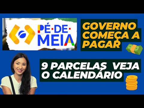 PROGRAMA PÉ DE MEIA GOVERNO JÁ VAI COMEÇAR OS PAGAMENTOS VEJA O CALENDÁRIO