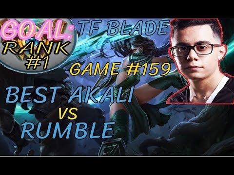 Unranked to RANK 1 | TFBlade GAME 159 | Best AKALI vs RUMBLE | AKALI Top | Patch 8.11