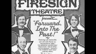 The Firesign Theatre   Forward Into The Past