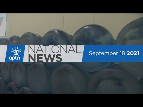 APTN National News September 18, 2021 – Boil water advisory lifted, Fight for Mi’kmaw treaty rights