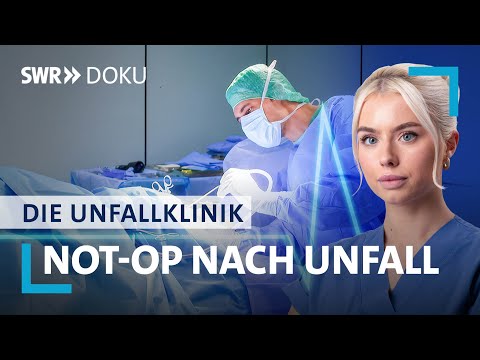 Notoperation nach Autounfall | Die KOMPLETTE 6. Folge | Unfallklinik S02/E06 | SWR Doku