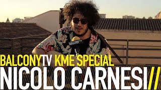 NICOLÒ CARNESI - LA ROTAZIONE (BalconyTV)