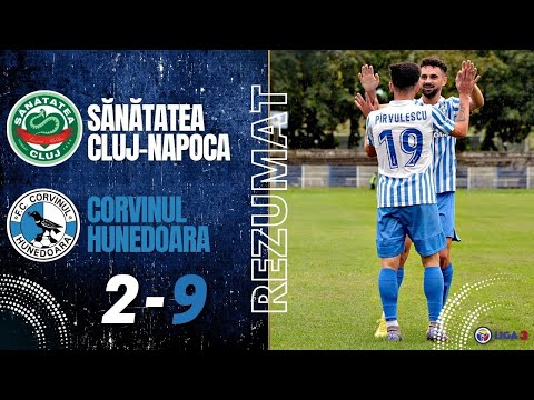 REZUMAT | Sănătatea Cluj - Corvinul Hunedoara 2 - 9 (1-6)