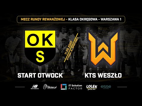 OKS START OTWOCK - KTS WESZŁO