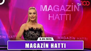 Magazin Hattı | 6 Eylül 2026
