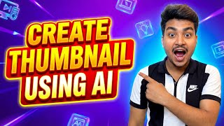 How To Create Thumbnails Using AI? | Secret Hidden Tool I Found!!