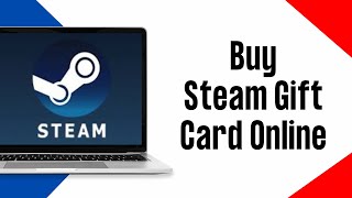 How To Buy Steam Gift Card Online 2024