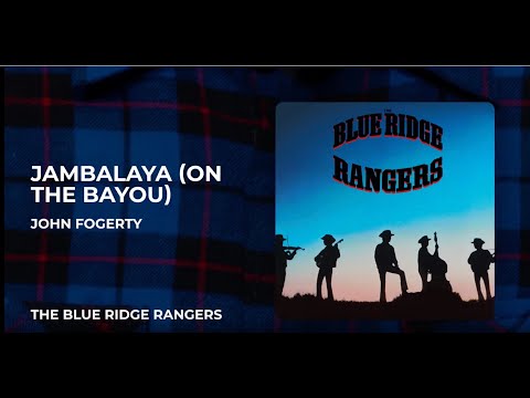 John Fogerty - Jambalaya (On The Bayou) from The Blue Ridge Rangers
