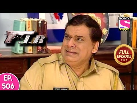 F.I.R - Ep 506 - Full Episode - 27th May, 2019