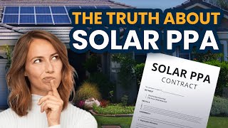 What is a Solar PPA (Is It Worth It)