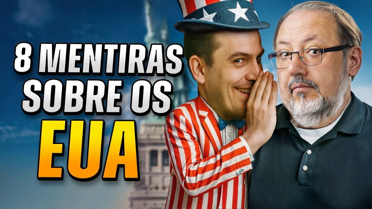 8 MENTIRAS QUE TE CONTAM SOBRE OS ESTADOS UNIDOS!