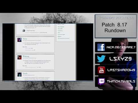 Patch 8.17 Rundown - Annie are you ok