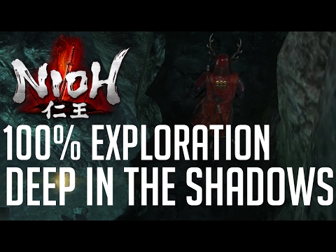 Nioh 100% Exploration Walkthrough #3 Deep In The Shadows (All Items, All Kodamas, All Secrets...)