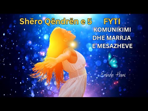 Shëro Qëndrën e 5| FYTI| Komunikimi dhe Marrja e Mesazheve| Erinda Hani