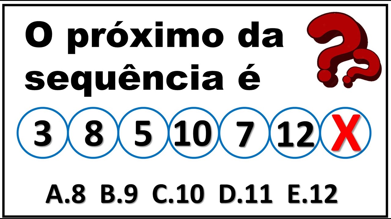 MATEMÁTICA BÁSICA. QUAL A SEQUENCIA LÓGICA?  - LÓGICA MATEMÁTICA .