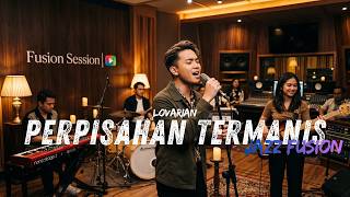 Download lagu Lovarian - Perpisahan Termanis COVER JAZZ FUSION mp3