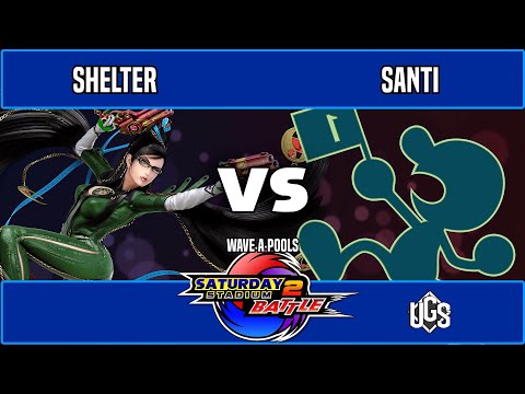 Saturday Stadium 2  -  Wave A Pools  -  Shelter(Bayonetta) Vs. SANTI(Mr Game and Watch)