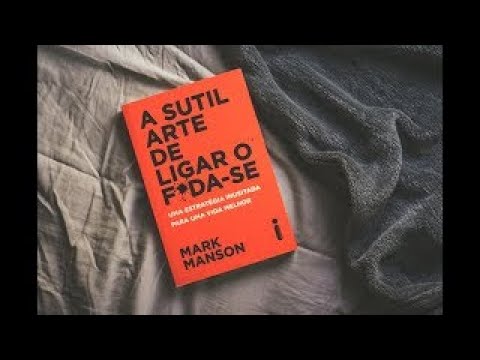 (ÁudioBook) - A Sutil Arte de Ligar o F#da-se - Completo
