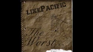 Like Pacific - I Don&#39;t Want This