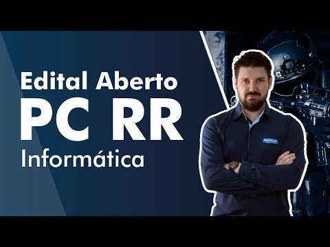 Aula de Informática para o Edital Aberto PC Roraima - AlfaCon