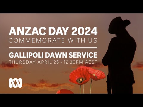 LIVE: Gallipoli Dawn Service | Anzac Day 2024 🎖️ | OFFICIAL BROADCAST | ABC Australia