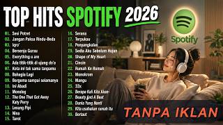 Download lagu Lagu Terbaru 2026 Terpopuler 🎧 Playlist Top Hits Spotify Indonesia Pilihan Terbaik mp3