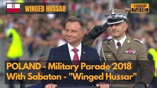 Sabaton &quot;Winged Hussar&quot; - Poland Military Parade 2018 (1080P)