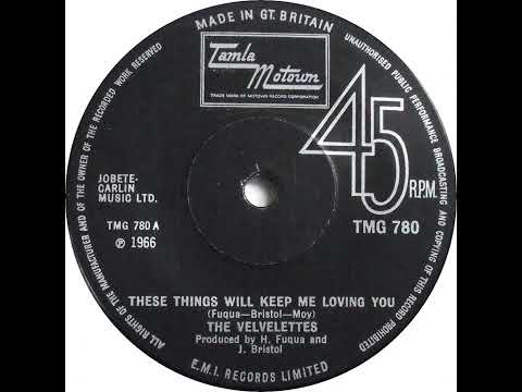 UK New Entry 1971 (139) The Velvelettes - These Things Will Keep Me Loving You