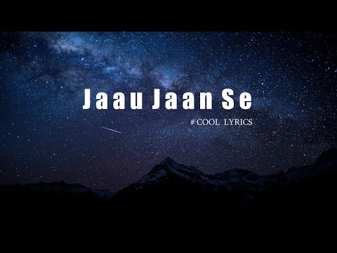 Jaau Jaan Se | Phone Bhoot | Katrina Kaif, Armaan R| Rochak Kohli | Lisa Mishra | Lyrics Video |